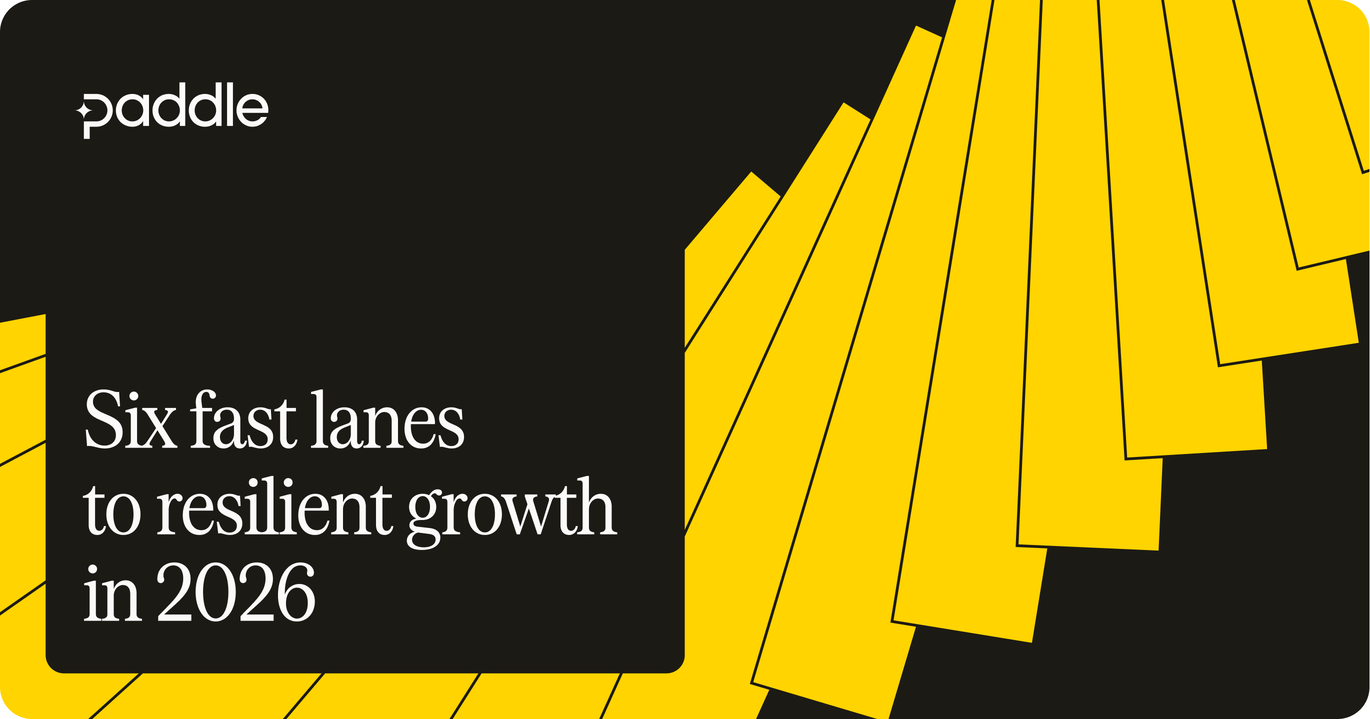 Six fast lanes to resilient growth in 2026
